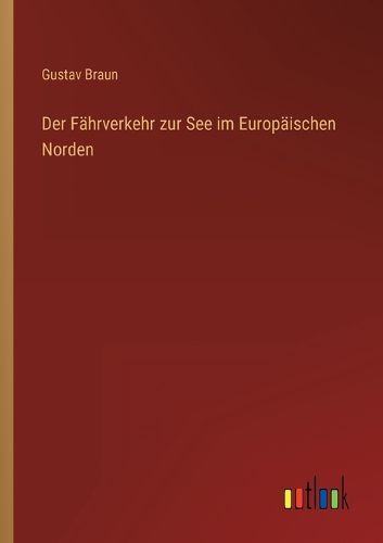 Cover image for Der Faehrverkehr zur See im Europaeischen Norden