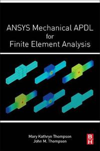 Cover image for ANSYS Mechanical APDL for Finite Element Analysis