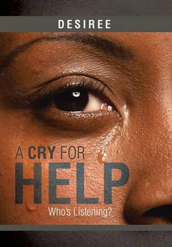 A Cry for Help: Who's Listening?