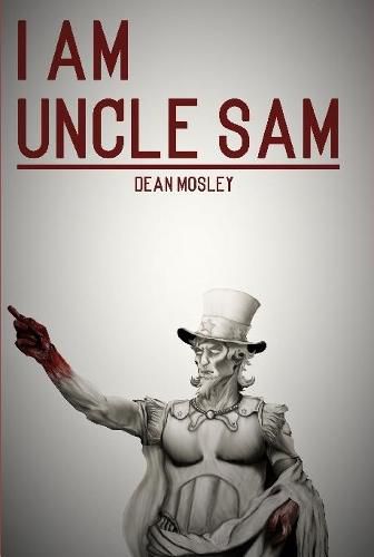 I Am Uncle Sam