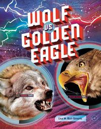 Cover image for Wolf vs Golden Eagle