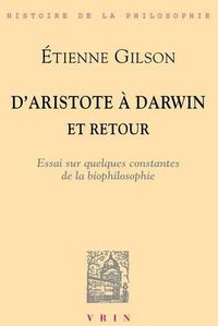 Cover image for D'Aristote a Darwin... Et Retour: Essai Sur Quelques Constantes de la Bio-Philosophie