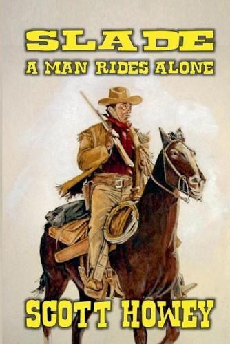 Cover image for Slade - A Man Rides Alone