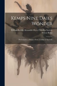 Cover image for Kemps Nine Daies Wonder