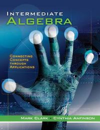 Cover image for Intermediate Algebra: Concepts through Applications, Class Test Volume 2