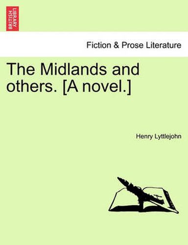 Cover image for The Midlands and Others. [A Novel.]