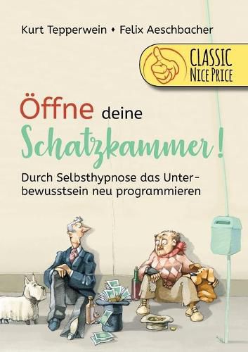 Cover image for OEffne deine Schatzkammer: Durch Selbsthypnose das Unterbewusstsein neu programmieren