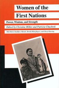 Cover image for Women of the First Nations: Power, Wisdom, and Strength