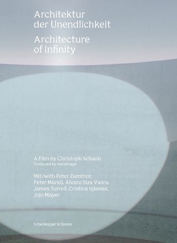 Cover image for Architecture of Infinity: A Film by Christoph Schaub