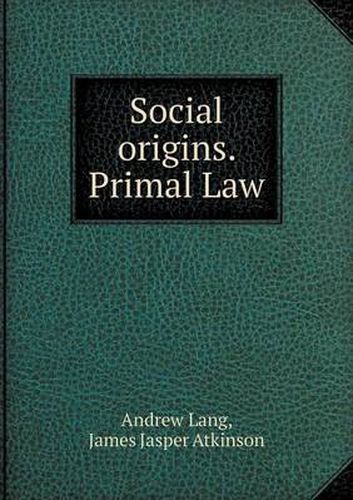 Cover image for Social Origins. Primal Law