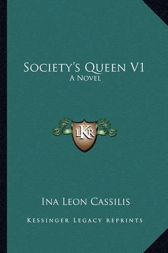 Cover image for Society's Queen V1