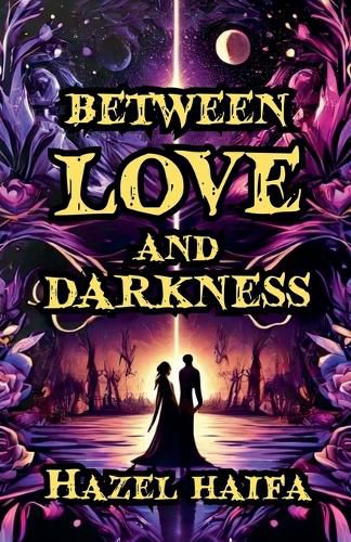 Cover image for Between Love and Darkness