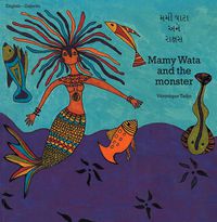 Cover image for Mamy Wata And The Monster (gujarati-english)