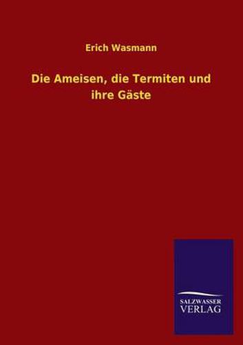 Cover image for Die Ameisen, die Termiten und ihre Gaste