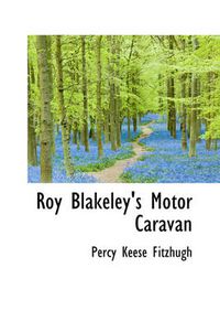 Cover image for Roy Blakeley's Motor Caravan