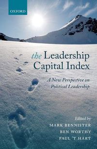 Cover image for The Leadership Capital Index: A New Perspective on Political Leadership