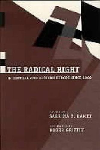 Cover image for The Radical Right in Central and Eastern Europe Since 1989