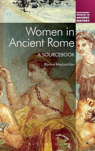 Cover image for Women in Ancient Rome: A Sourcebook