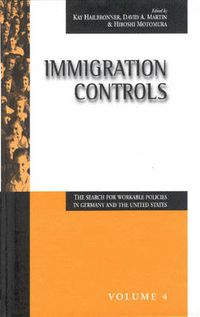 Cover image for Immigration Controls: The Search for Workable Policies in Germany and the United States