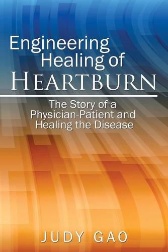 Cover image for Engineering Healing of HeartBurn