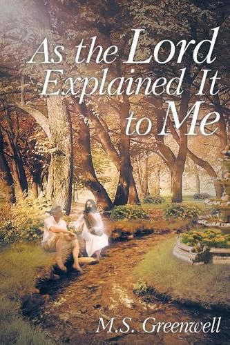 Cover image for As the Lord Explained It to Me