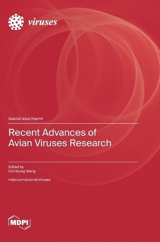 Cover image for Recent Advances of Avian Viruses Research
