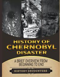 Cover image for The Chernobyl Disaster