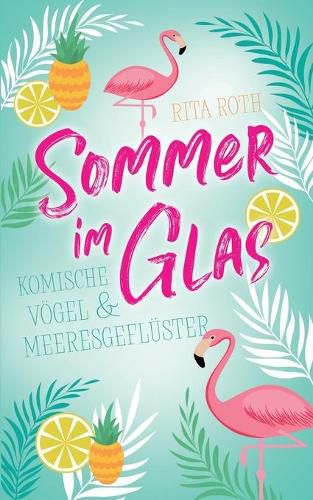 Cover image for Sommer im Glas: Komische Voegel und Meeresgefluster