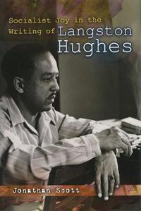 Cover image for Socialist Joy in the Writing of Langston Hughes