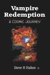 Cover image for Vampire Redemption: A Cosmic Journey