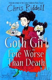 Cover image for Goth Girl and the Fete Worse Than Death