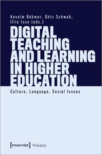 Cover image for Digital Teaching and Learning in Higher Education: Culture, Language, Social Issues