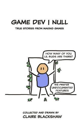 Cover image for Game Dev Null: True Stories from Game Development