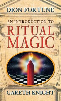 Cover image for An Introduction to Ritual Magic