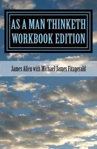 Cover image for As a Man Thinketh Workbook Edition