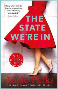 Cover image for The State We're In: The epic, heartstopping love story that you will NEVER forget