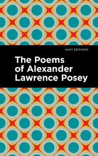 Cover image for The Poems of Alexander Lawrence Posey