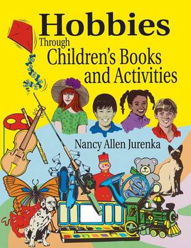 Cover image for Hobbies Through Children's Books and Activities