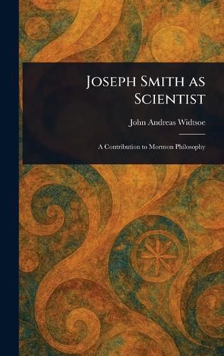 Cover image for Joseph Smith as Scientist