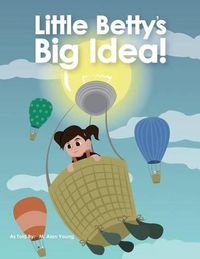 Cover image for Little Betty's Big Idea