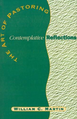 Cover image for The Art of Pastoring Contemplative Reflections