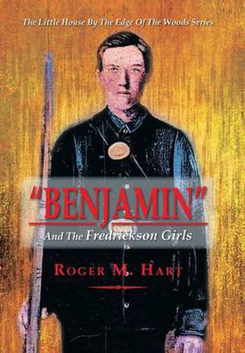 Cover image for Benjamin: And the Fredrickson Girls