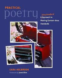 Cover image for Practical Poetry: A Nonstandard Approach to Meeting Content-Area Standards