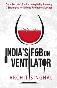 Cover image for India's F&B on Ventilator