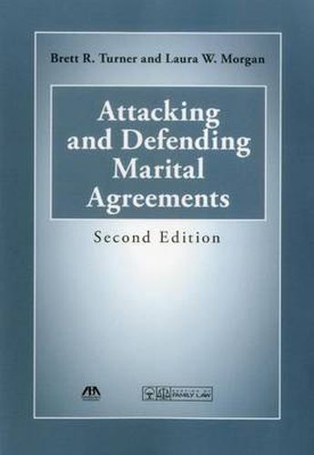 Attacking and Defending Marital Agreements