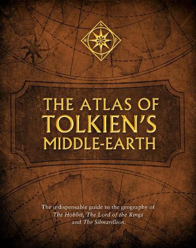 Cover image for The Atlas of Tolkien's Middle-earth