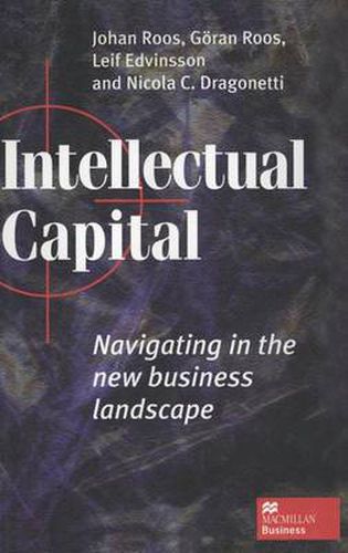 Cover image for Intellectual Capital: Navigating the New Business Landscape
