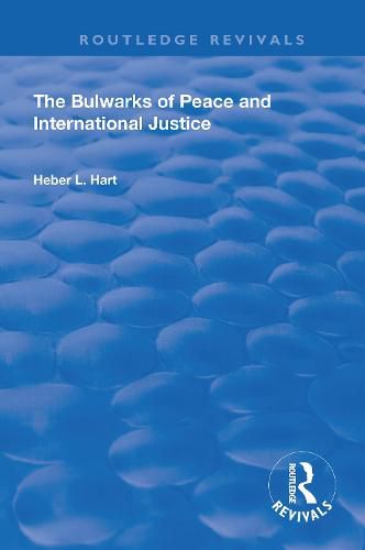 Cover image for The Bulwarks of Peace and International Justice