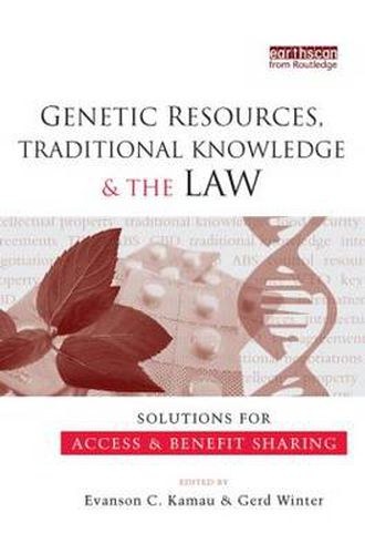 Cover image for Genetic Resources, Traditional Knowledge and the Law: Solutions for Access and Benefit Sharing