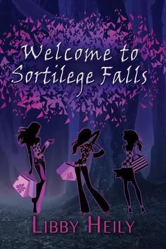 Cover image for Welcome to Sortilege Falls